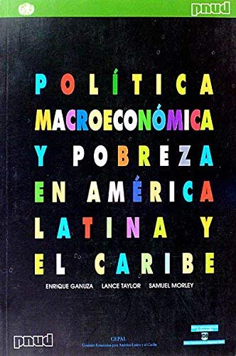 Stock image for Politica macroeconomica y pobreza en Am�rica latina y el caribe for sale by Wonder Book