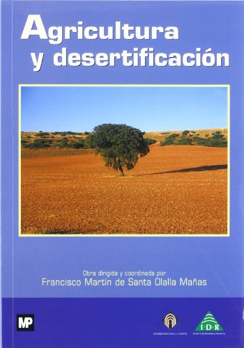 Imagen de archivo de AGRICULTURA Y DESERTIFICACIN a la venta por Zilis Select Books