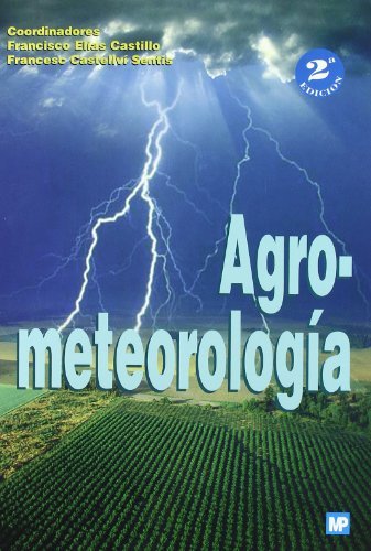 Imagen de archivo de Agrometeorologia - 2b: Edicion (Spanish Edition) a la venta por Iridium_Books
