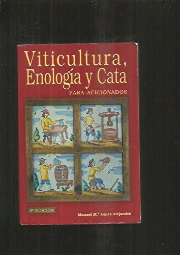 Stock image for Viticultura, Enologia y Cata Para Aficionados (Spanish Edition) for sale by Iridium_Books