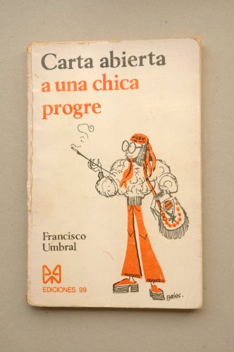 Imagen de archivo de Carta Abierta a Una Chica "progre". a la venta por Hamelyn