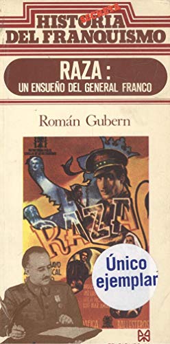 Stock image for Raza: (un ensuen?o del General Franco) (Historia secreta del franquismo) (Spanish Edition) for sale by Iridium_Books