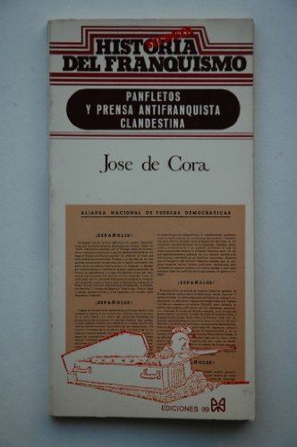 9788471160478: Panfletos y prensa antifranquista clandestina (Historia secreta del franquismo)