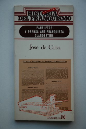 9788471160478: Panfletos y prensa antifranquista clandestina (Historia secreta del franquismo) (Spanish Edition)