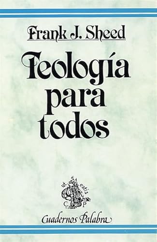 Teología para todos - Frank J.Sheed