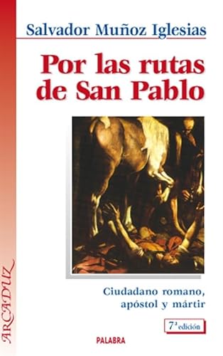 Stock image for POR LAS RUTAS DE SAN PABLO for sale by Librera Circus
