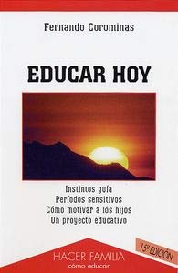 9788471185389: Educar hoy (Hacer Familia)