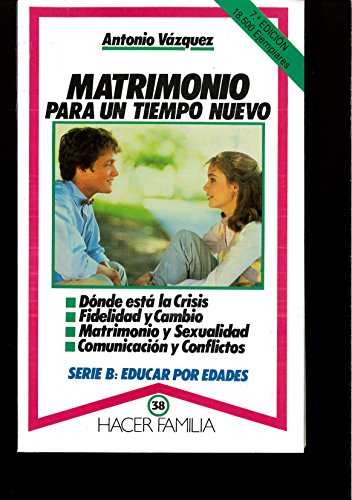 Beispielbild fr Matrimonio para un tiempo nuevo (Hacer Familia) (Spanish Edition) zum Verkauf von ThriftBooks-Atlanta