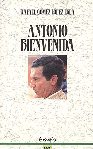 Imagen de archivo de Antonio Bienvenida a la venta por NOMBELA LIBROS USADOS