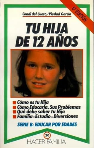 Imagen de archivo de Tu hija de 12 aos a la venta por LibroUsado CA