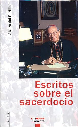 Escritos sobre el sacerdocio (9788471187215) by Portillo, Ãlvaro Del