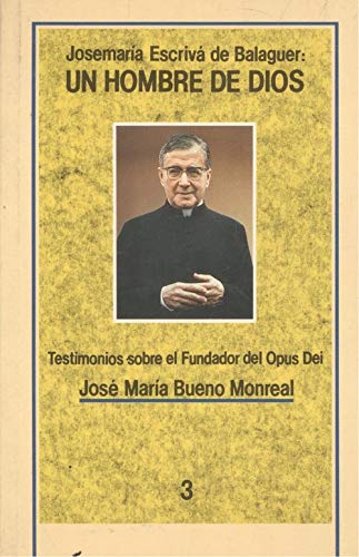 Beispielbild fr Josemaria Escriva de Balaguer Un Hombre de Dios zum Verkauf von Hamelyn