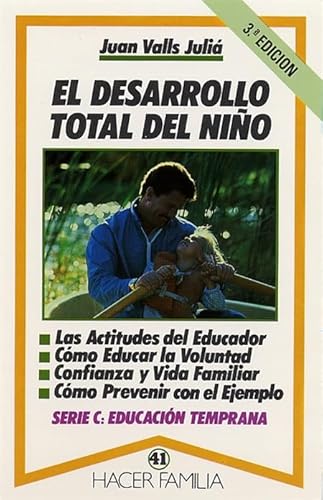 El desarrollo total del niño - Valls Juliá, Juan