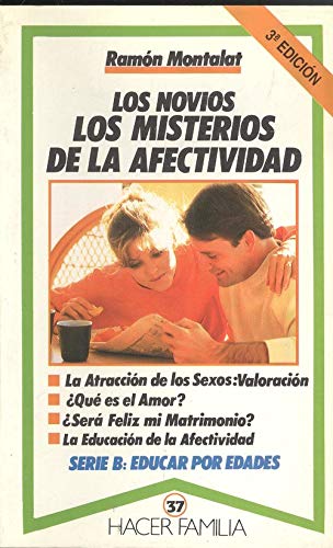 Beispielbild fr Los novios: Los misterios de la afectividad (Hacer Familia, Band 37) zum Verkauf von Iridium_Books