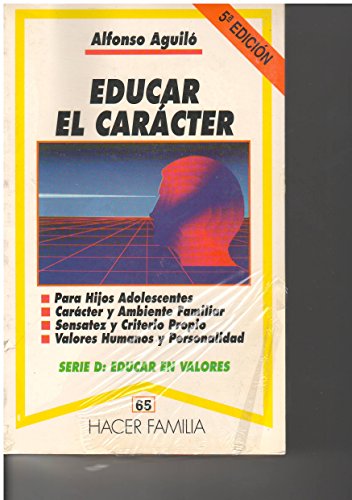 Imagen de archivo de EDUCAR EL CARACTER a la venta por Iridium_Books