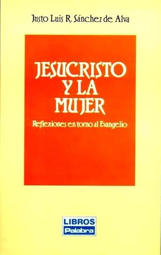 Stock image for Jesucristo y la mujer (Libros Palabra, Band 4) for sale by medimops