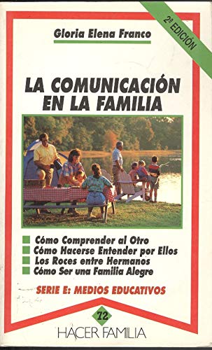 Imagen de archivo de La comunicacin en la familia a la venta por LibroUsado CA