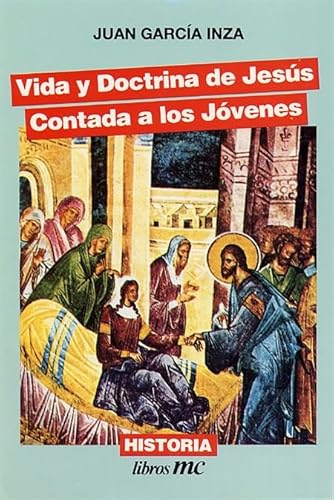 Stock image for Vida y Doctrina de Jesus Contada a los Jovenes for sale by Hamelyn