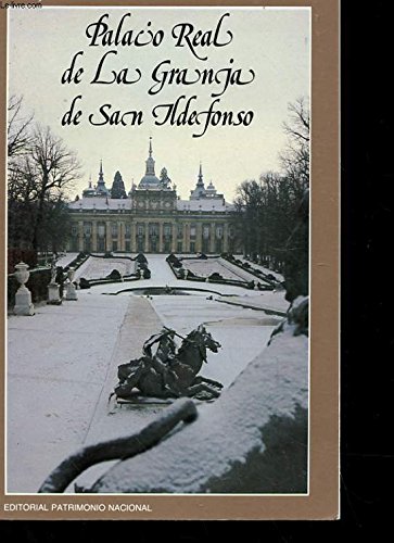 Stock image for Palacio Real de la Granja de San Ildefonso for sale by A Squared Books (Don Dewhirst)
