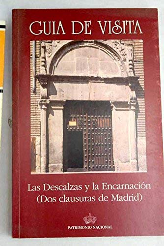 9788471202376: Conventos de las Descalzas Reales y de la Encarnacin (Dos clausuras de Madrid)