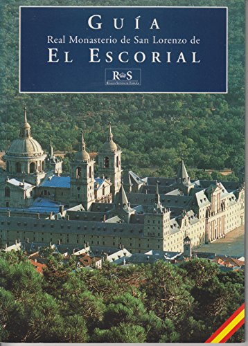 Stock image for Guia Del Real Monasterio de San Lorenzo de el Escorial for sale by Better World Books