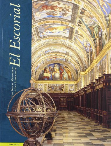 Stock image for Real Monasterio De San Lorenzo Deel Escorial **Ingles** The Royal Monastery Of San Lorenzo Escorial for sale by Wonder Book