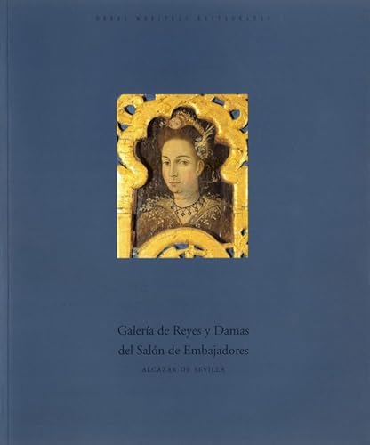 Imagen de archivo de Galera de Reyes y Damas del Saln de Embajadores a la venta por Zilis Select Books