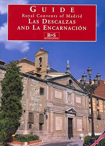 Stock image for Royal Convents of Madrid: Las Descalzas and La Encarnaci n for sale by HPB-Ruby