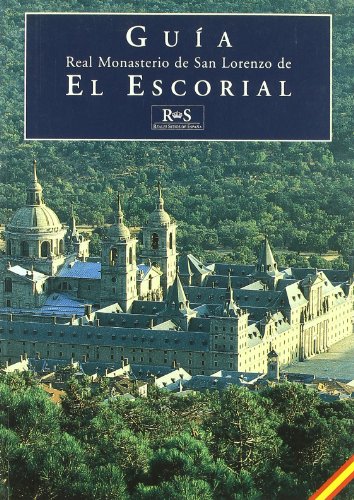 Imagen de archivo de Real Monasterio de San Lorenzo de El Escorial (Spanish Edition) a la venta por Wonder Book