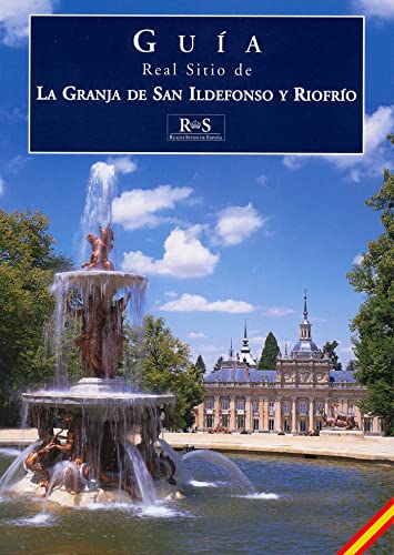 Beispielbild fr Real Sitio de La Granja de San Ildefonso y Riofr�o (Spanish Edition) zum Verkauf von Wonder Book