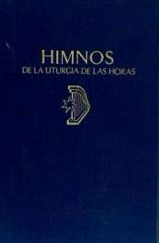 Stock image for HIMNOS/DE LA LITURGIA DE LAS HORAS for sale by Siglo Actual libros