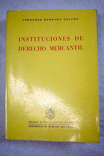 Beispielbild fr Instituciones de Derecho Mercantil zum Verkauf von Hamelyn