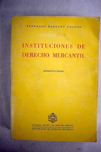 Imagen de archivo de Instituciones de Derecho Mercantil a la venta por NOMBELA LIBROS USADOS