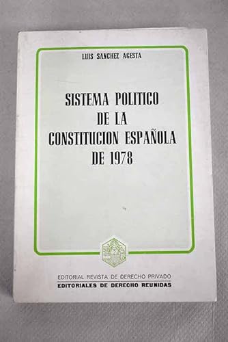 9788471307620: Sistema político de la Constitución española de 1978: Ensayo de un sistema : diez lecciones sobre la Constitución de 1978 (Serie Manuales) (Spanish Edition)