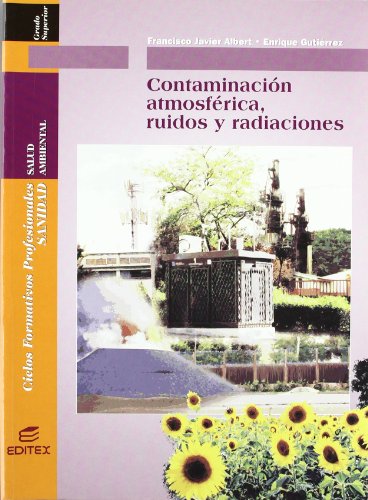 Imagen de archivo de Contaminacin Atmosfrica, Ruidos y Radiaciones a la venta por OM Books