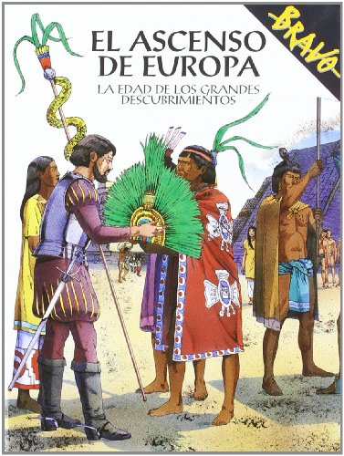 Stock image for El Ascenso De Europa: La Edad De Los Grandes Descubrimientos. for sale by FIRENZELIBRI SRL