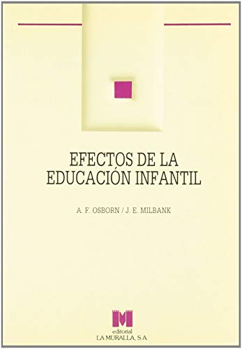 Stock image for EFECTOS DE LA EDUCACIN INFANTIL for sale by Iridium_Books