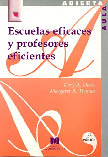 Imagen de archivo de ESCUELAS EFICACES Y PROFESORES EFICIENTES a la venta por Zilis Select Books