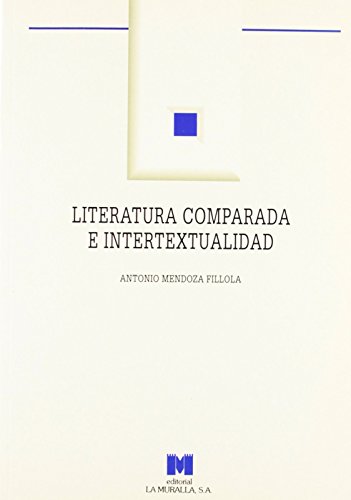 Beispielbild fr Literatura comparada e intertextualidad : una propuesta para la innovacin curricular de la literatura : (Educacin Secundaria) (Aula Abierta) zum Verkauf von medimops