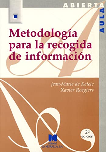 Stock image for METODOLOGA PARA LA RECOGIDA DE INFORMACIN for sale by Zilis Select Books
