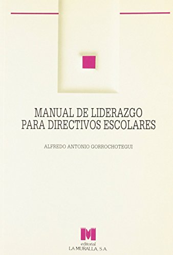 Stock image for Manual de liderazgo para directivos escolares. for sale by Iridium_Books