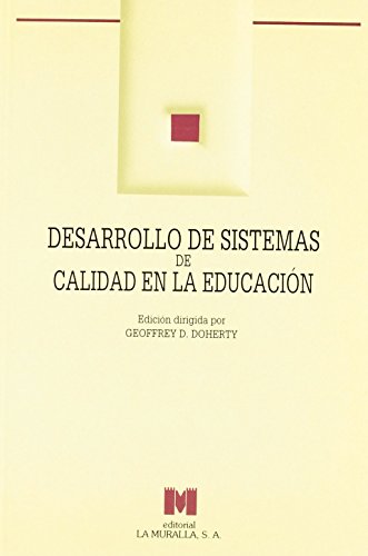 Stock image for DESARROLLO DE SISTEMAS DE CALIDAD EN LA EDUCACIN for sale by Iridium_Books