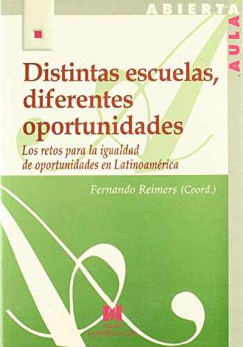 Stock image for DISTINTAS ESCUELAS, DIFERENTES OPORTUNIDADES for sale by Iridium_Books