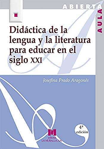 9788471337450: Didctica de la lengua y la literatura para educar en el siglo XXI
