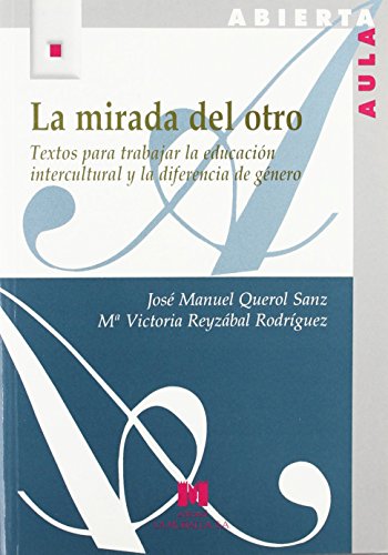 9788471337733: La Mirada del Otro (Aula Abierta)