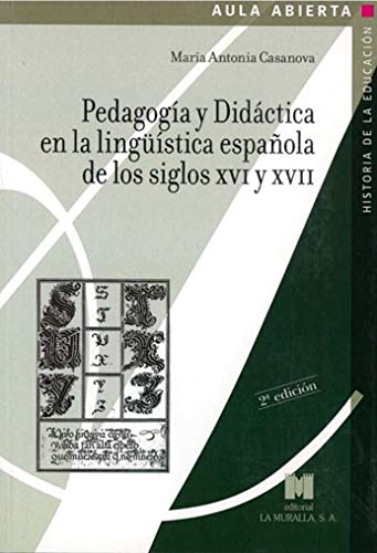 Imagen de archivo de Pedagoga y Didctica en la lingstica espaola de los siglos XVI y XVII a la venta por AG Library