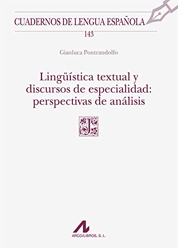 Imagen de archivo de LINGSTICA TEXTUAL Y DISCURSOS DE ESPECIALIDAD: PERSPECTIVAS DE ANLISIS (143) a la venta por Siglo Actual libros