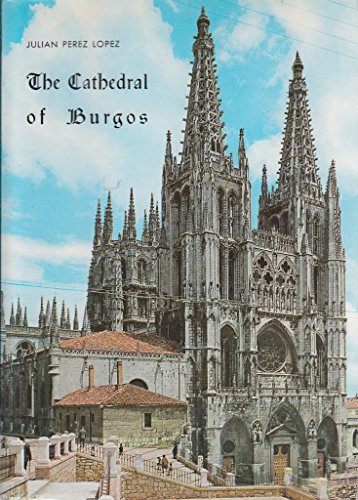 Stock image for The Cathedral of Burgos for sale by Lot O'Books