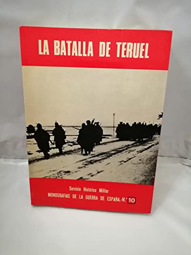 9788471400888: La batalla de Teruel (Monografías de la Guerra de Espana) (Spanish Edition)