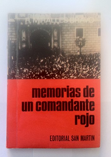 Imagen de archivo de Memorias de un Comandante Rojo a la venta por Librera Prez Galds